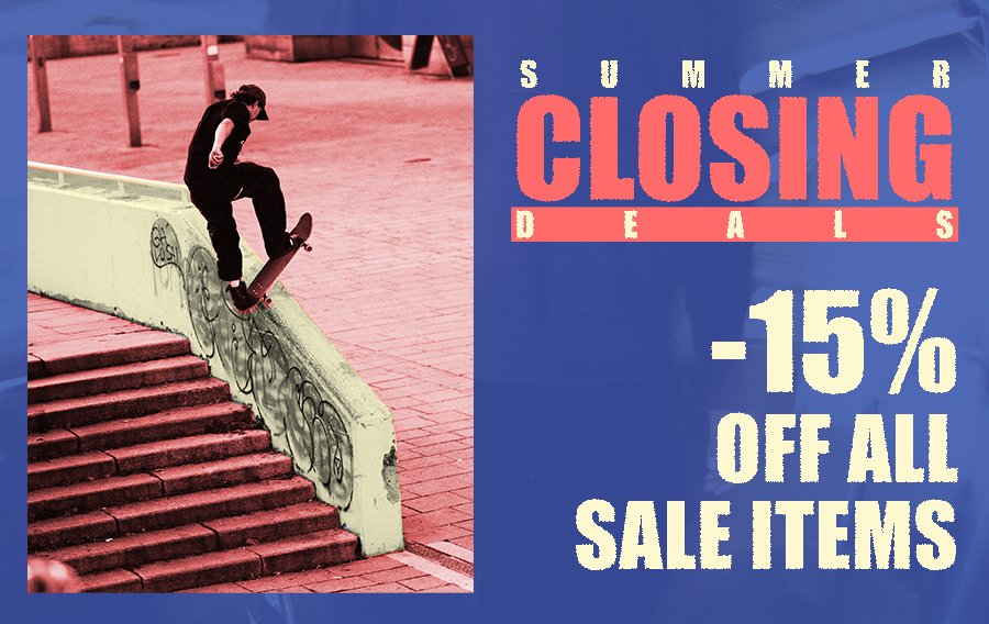 SUMMER CLOSING DEALS