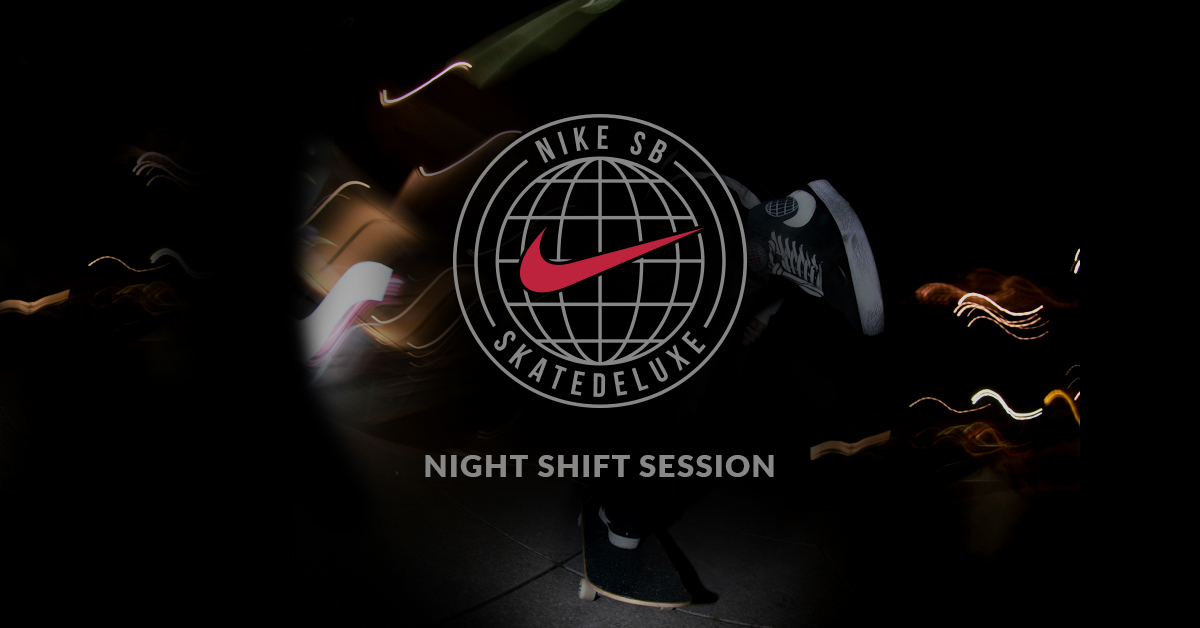 esta episodio Vegetales skatedeluxe x Nike SB Night Pack y video ya disponibles!