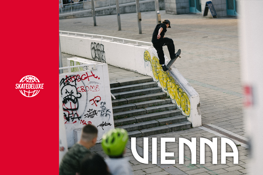 skatedeluxe vienna Trip