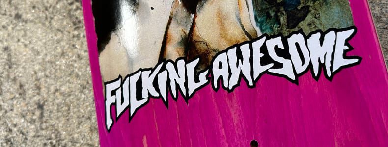 Fucking Awesome Planches de Skate