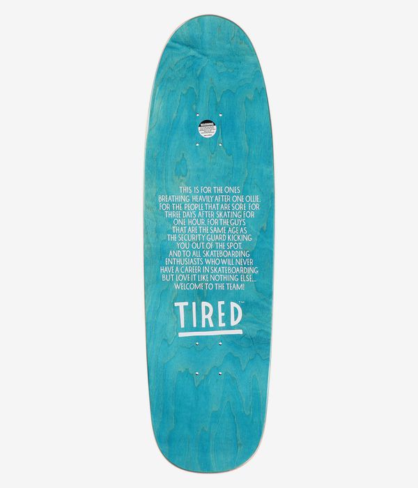 Tired Skateboards Crawl Shaped 9.25" Planche de skateboard