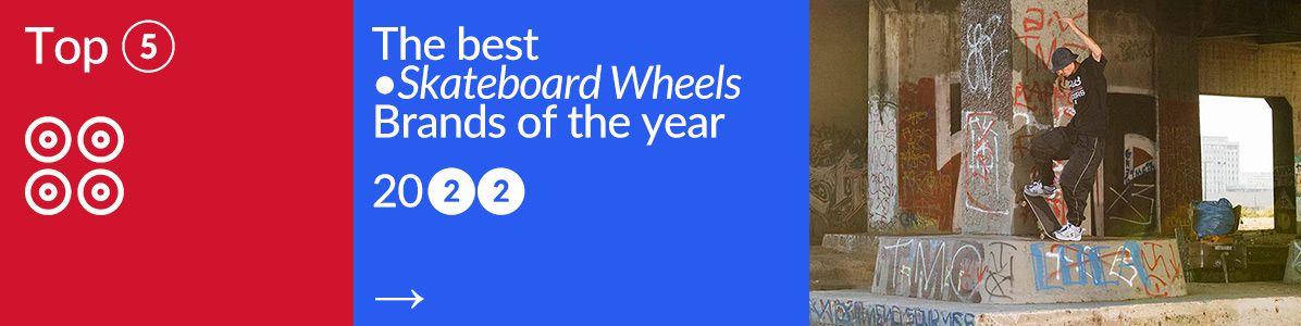 Top 5 : Les meilleures marques de roues de skateboard de l'année